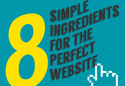 Eight simple ingredients for the perfect website